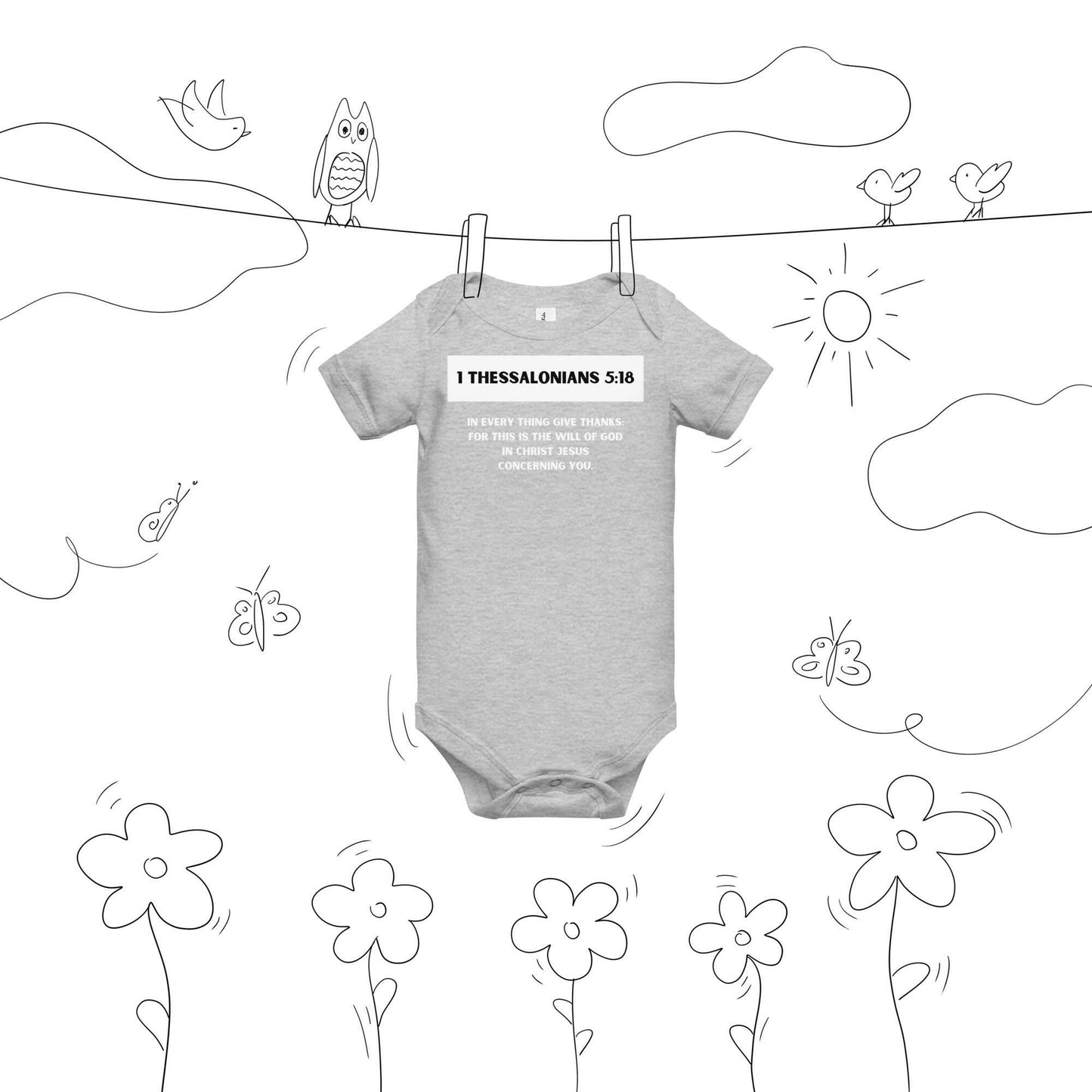 1 Thessalonians 5:18 - Baby Short Sleeve One Piece