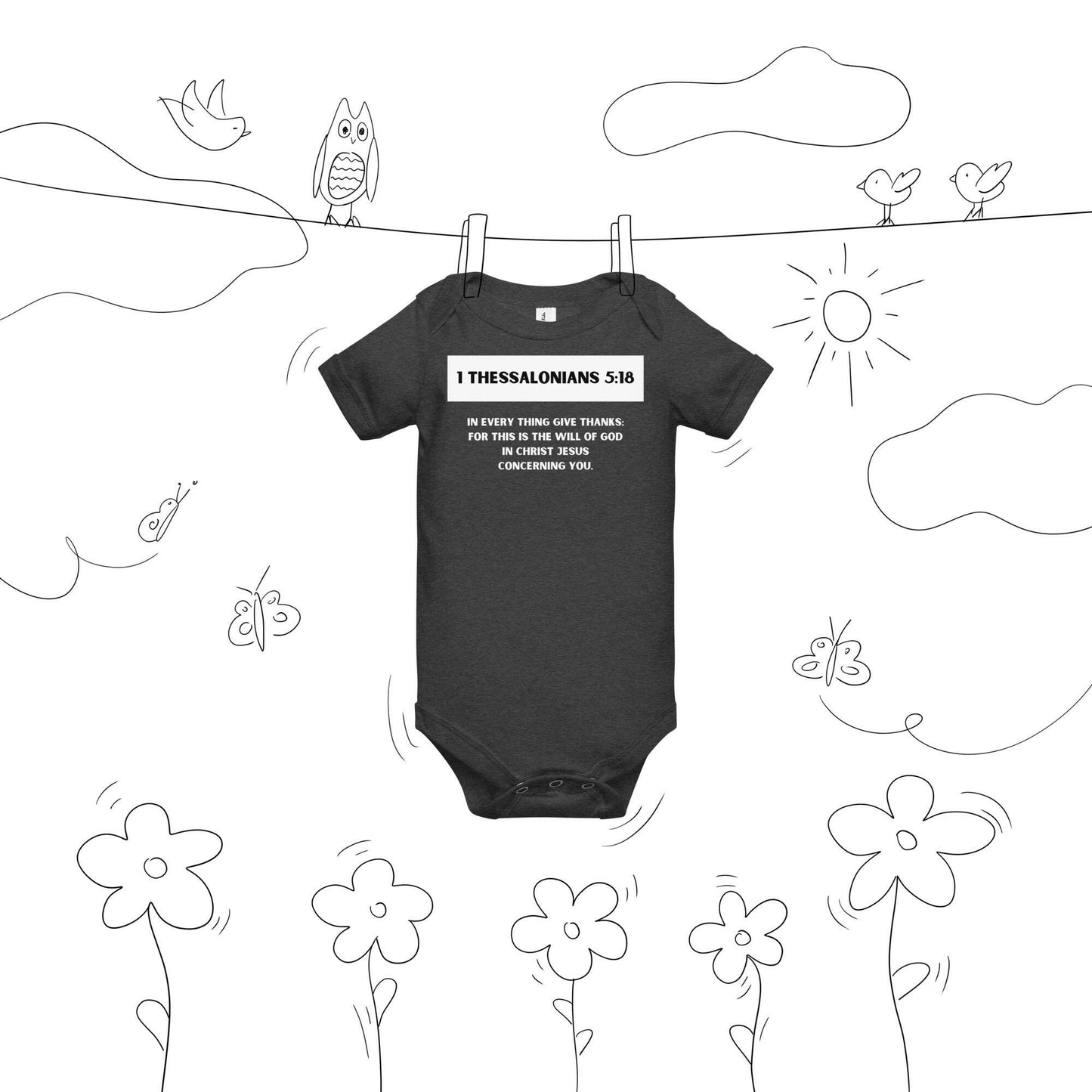 1 Thessalonians 5:18 - Baby Short Sleeve One Piece