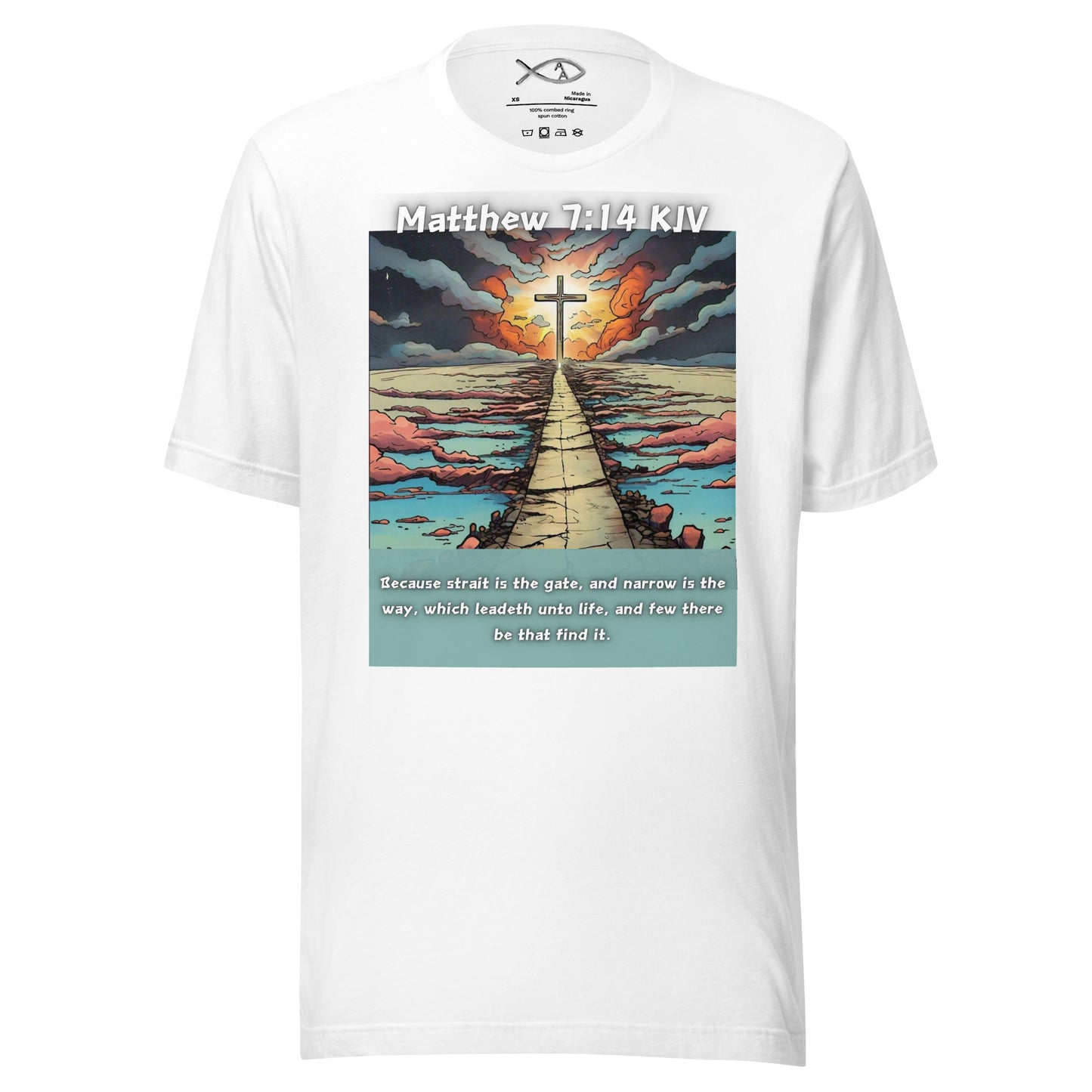 Matthew 7:14 KJV - Unisex T-Shirt