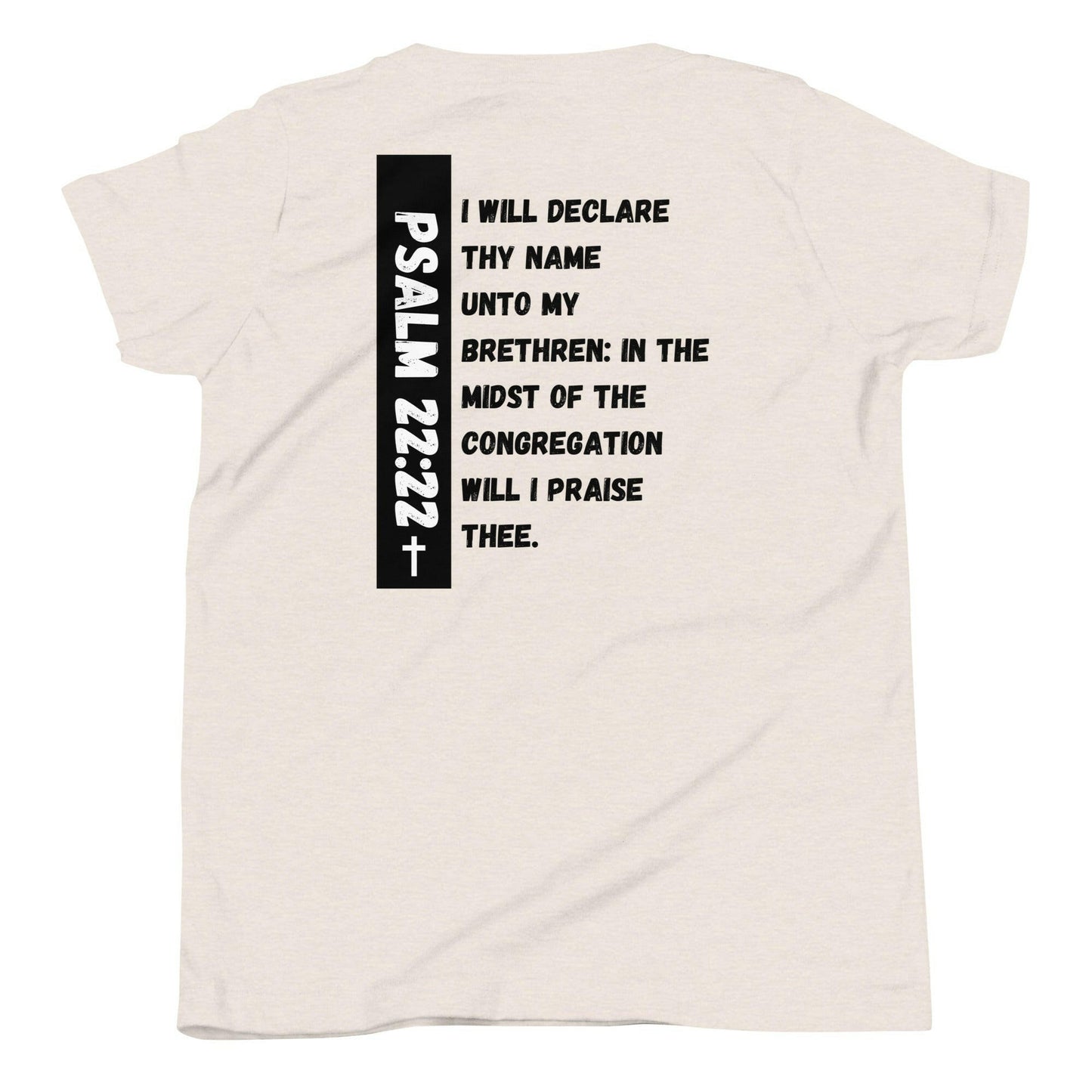 Psalm 22:22- Youth Tee