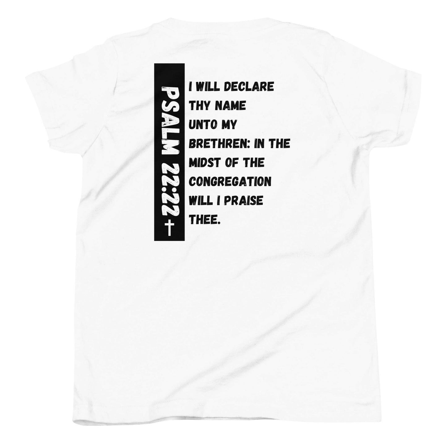Psalm 22:22- Youth Tee
