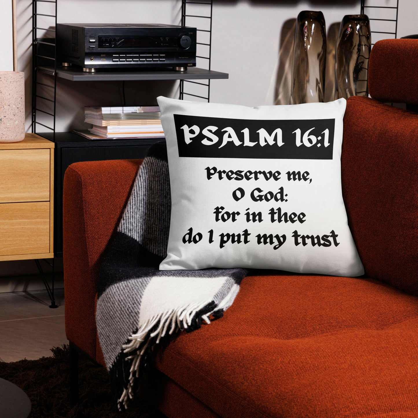Psalm 16:1 KJV - Premium Pillow