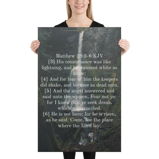 Matthew 28:3-6 KJV - Canvas