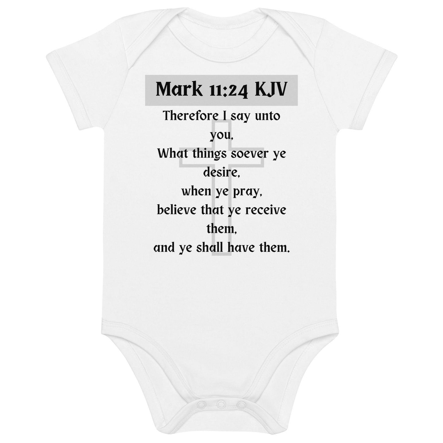 Mark 11:24 - Organic* Cotton Baby Bodysuit