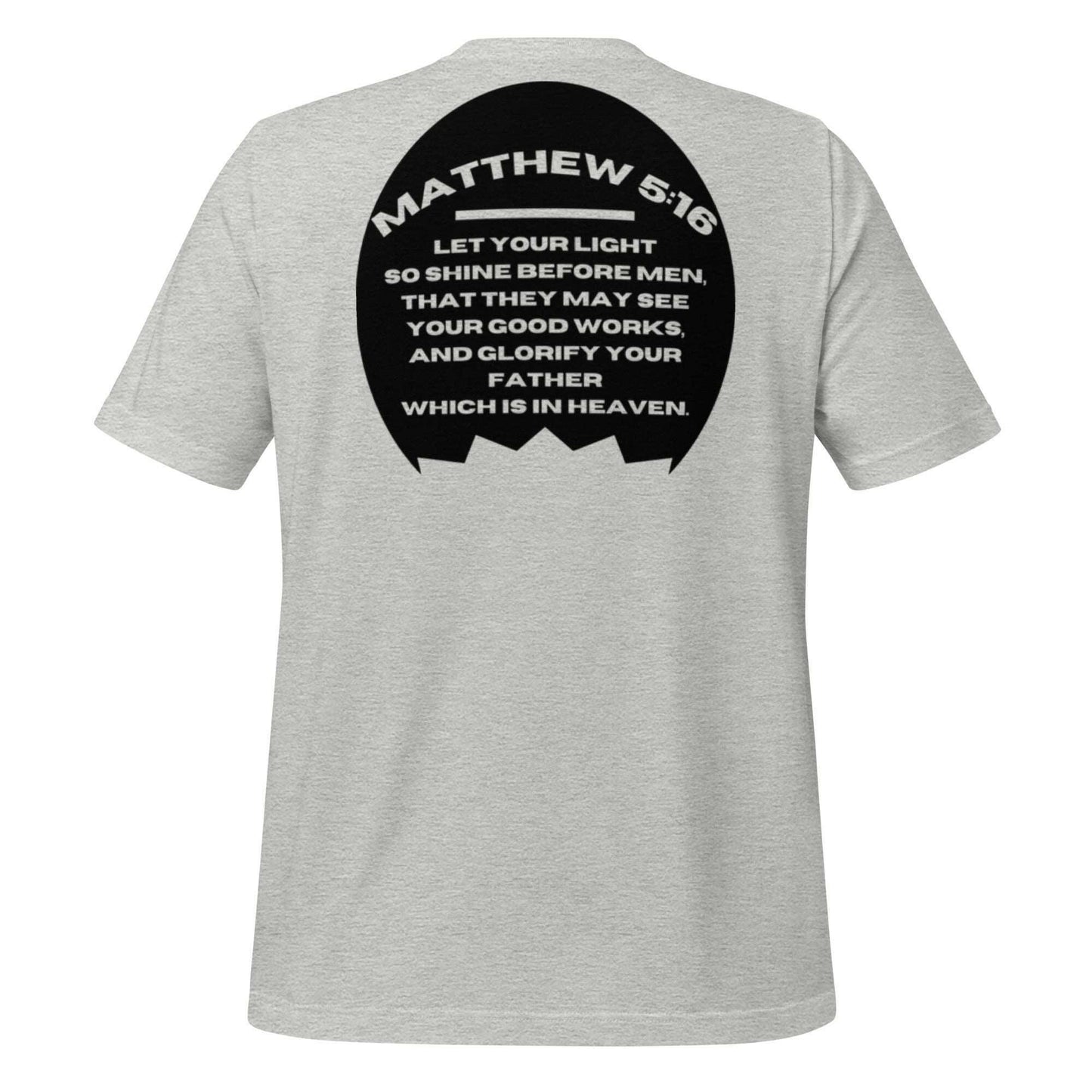 Matthew 5:16 Unisex t-shirt