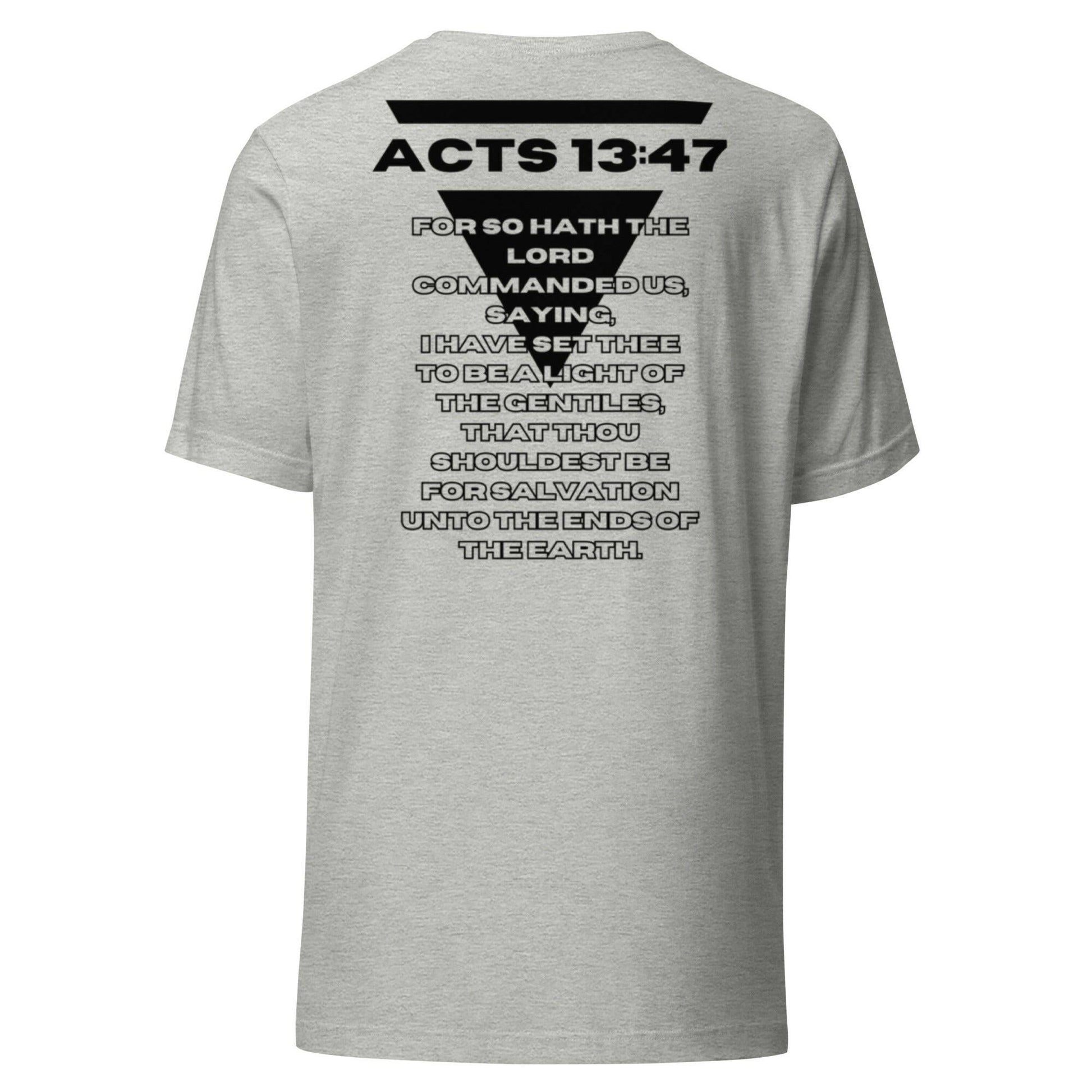 Acts 13:47 - Unisex T-Shirt - Almighty Apparel 