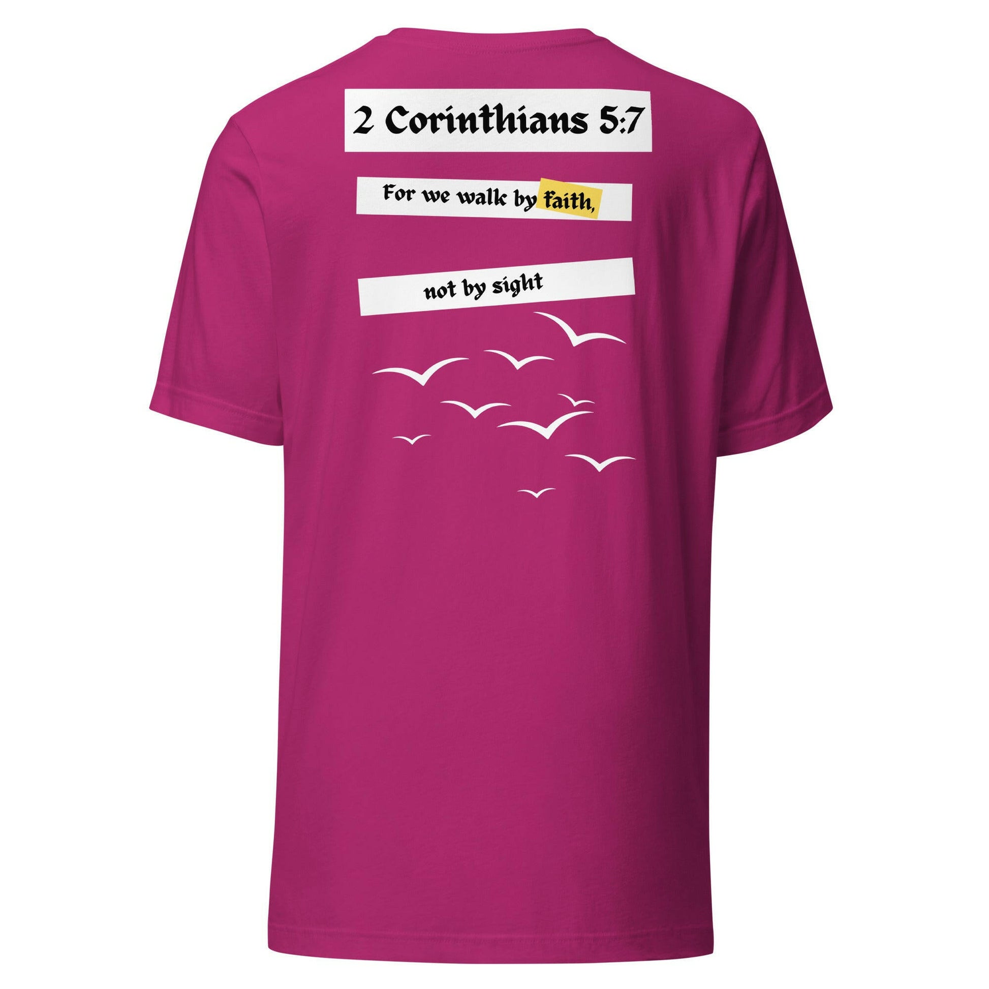 2 Corinthians 5:7 - Unisex T-Shirt (Faith) - Almighty Apparel 