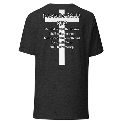 Proverbs 28:13 KJV - Unisex T-Shirt