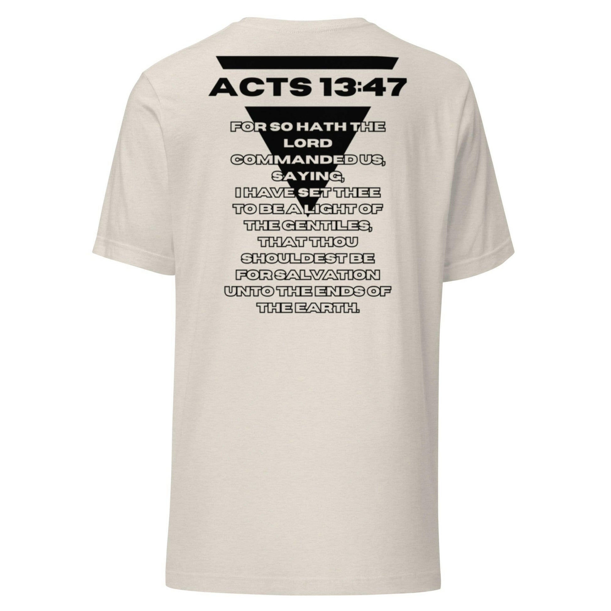 Acts 13:47 - Unisex T-Shirt - Almighty Apparel 