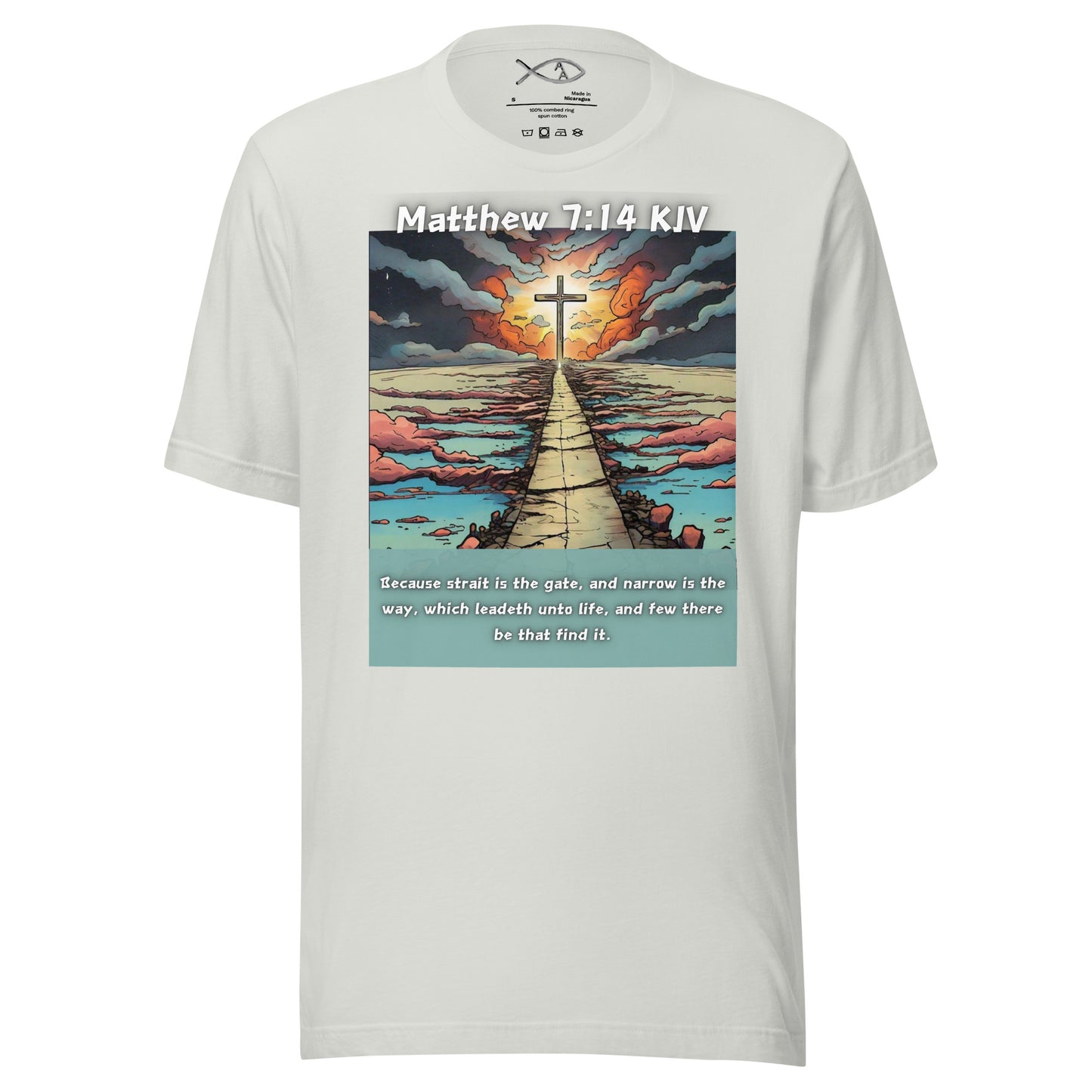 Matthew 7:14 KJV - Unisex t-shirt