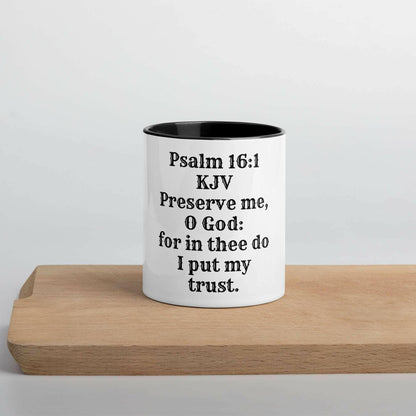 Psalm 16:1 - Mug with Color Inside